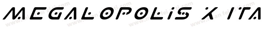 Megalopolis X Italic字体转换